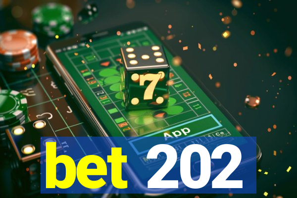 bet 202